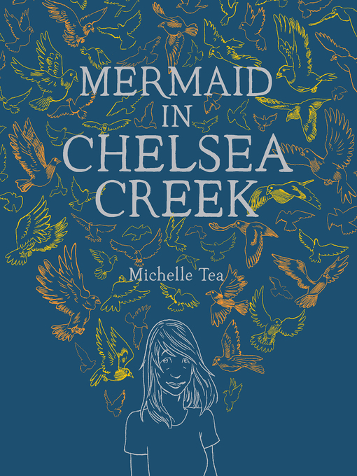 Title details for Mermaid in Chelsea Creek by Michelle Tea - Available